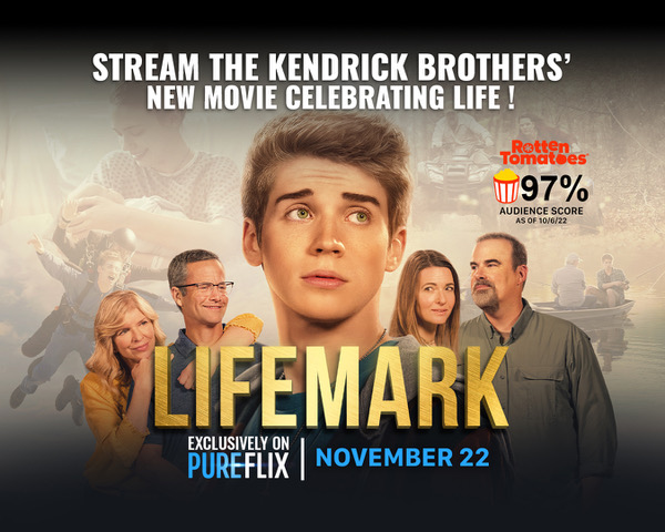 KENDRICK BROTHERS’ LATEST FILM, LIFEMARK, BEGINS STREAMING EXCLUSIVELY ON PURE FLIX NOVEMBER 22